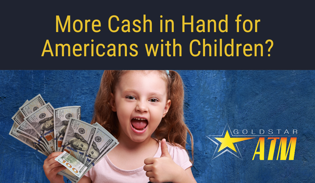 More cash in Hand for Americans with Children?