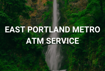 The words "East Portland Metro ATM Service" are across the image in white.
